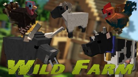 Мод для фермеров добавляет домашних животных / Wild Farm