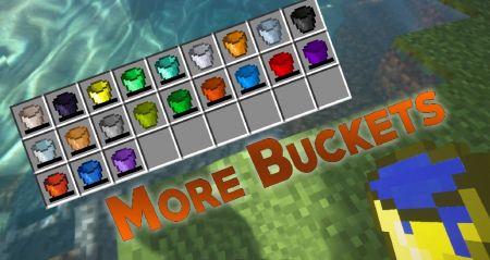 More Buckets - новые ведра с большей вместимостью - мод майнкрафт