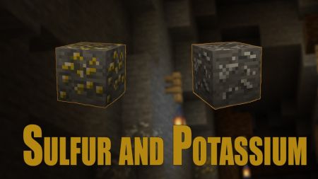 Мод Sulfur and Potassium добавляет в Minecraft два новых блока: серную и каливую руду для создания пороха